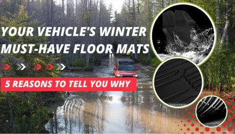 🚗Your Vehicle's Winter Must-Have Floor Mats | 5 Reasons to Tell You Why🚗