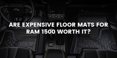 Are Expensive Floor Mats for Ram 1500 Worth It?