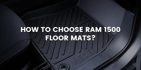 How to Choose Ram 1500 Floor Mats?