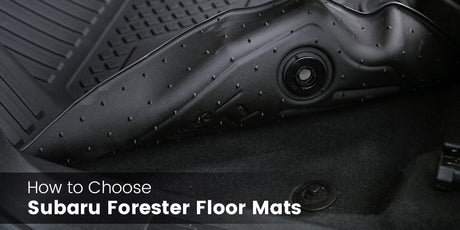 How to Choose Subaru Forester Floor Mats