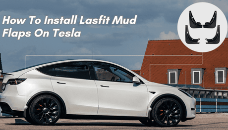 how to install LASFIT door mud flaps on Tesla